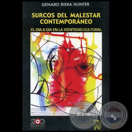 SURCOS DEL MALESTAR CONTEMPORÁNEO - Autor: GENARO RIERA HUNTER - Año 2011